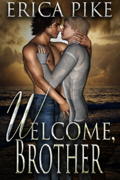 Welcome Brother by Erica Pike